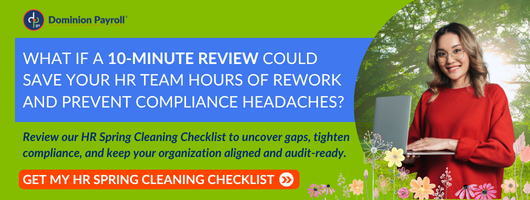 Promotional banner for Dominion Payroll offering an HR Spring Cleaning Checklist to save time, prevent compliance issues, and improve HR efficiency.